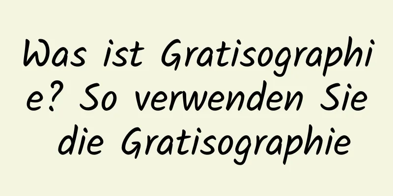 Was ist Gratisographie? So verwenden Sie die Gratisographie