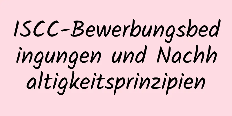 ISCC-Bewerbungsbedingungen und Nachhaltigkeitsprinzipien