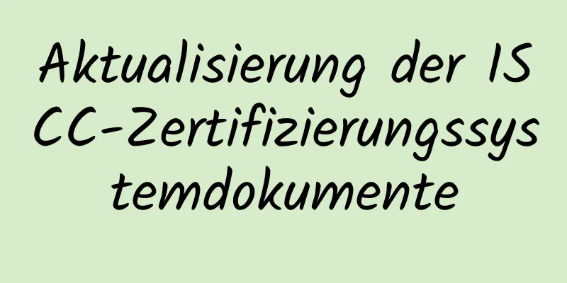 Aktualisierung der ISCC-Zertifizierungssystemdokumente