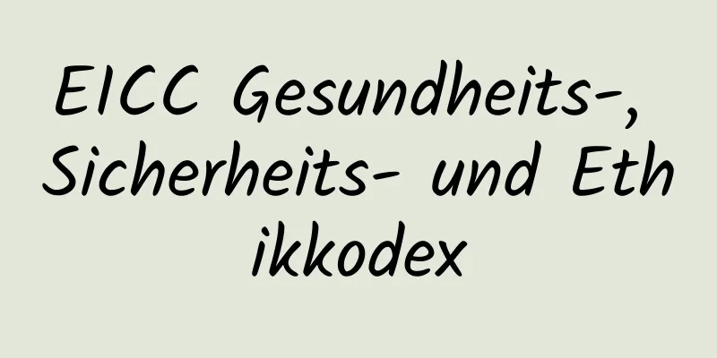 EICC Gesundheits-, Sicherheits- und Ethikkodex