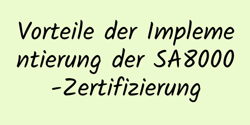 Vorteile der Implementierung der SA8000-Zertifizierung