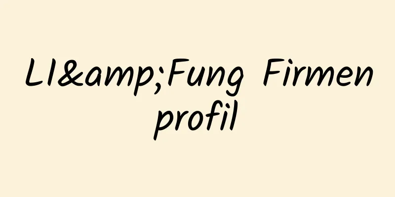 LI&Fung Firmenprofil