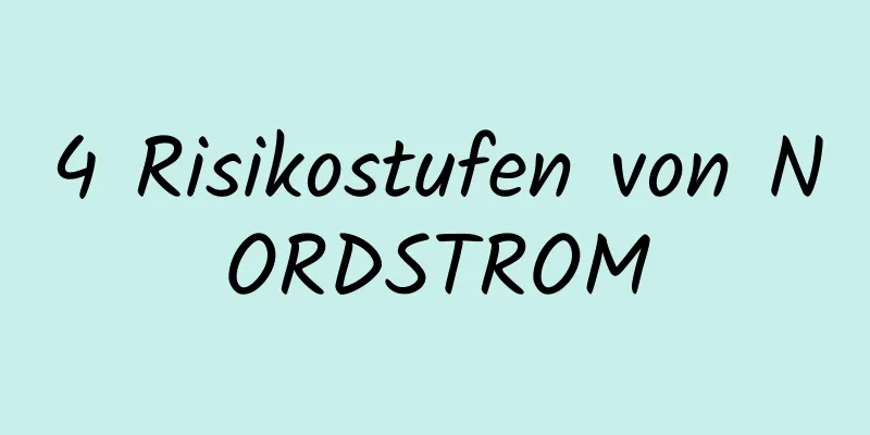 4 Risikostufen von NORDSTROM