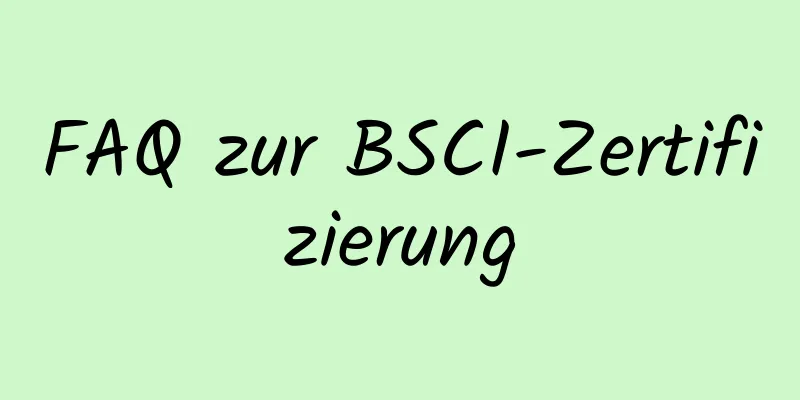 FAQ zur BSCI-Zertifizierung