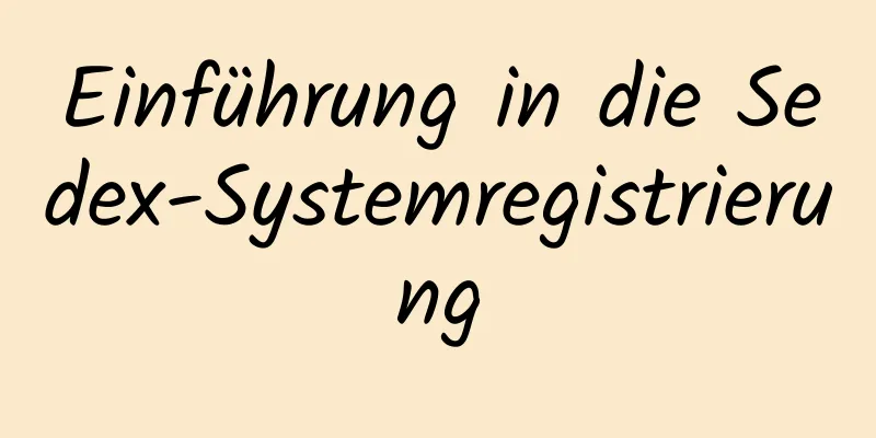 Einführung in die Sedex-Systemregistrierung