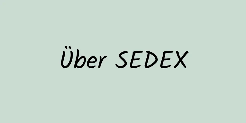 Über SEDEX