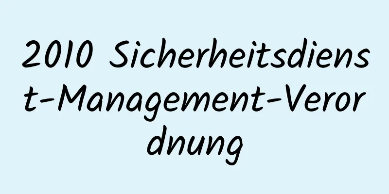 2010 Sicherheitsdienst-Management-Verordnung